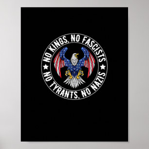 Keine Könige in Amerika, keine Faschisten, wir, da Poster