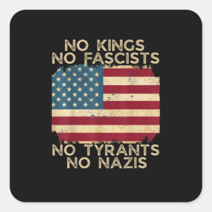 Keine Könige in Amerika Keine Faschisten Wir Das V Quadratischer Aufkleber