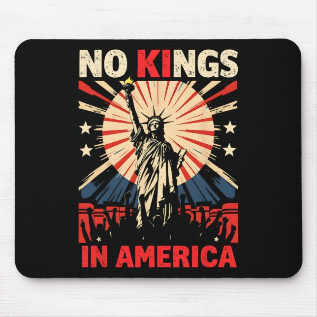 Keine Könige in Amerika Mousepad (Vorne)