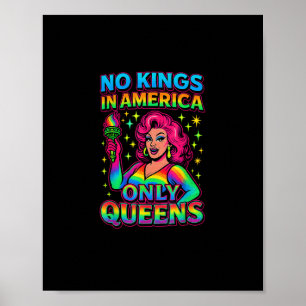 Keine Könige In Amerika Nur Königinnen Lustig Quee Poster