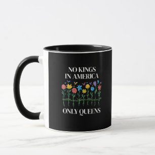 Keine Könige In Amerika Nur Queens Lustig Queer Sc Tasse