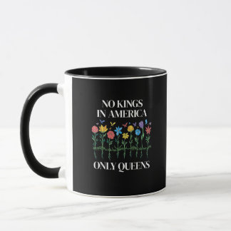 Keine Könige In Amerika Nur Queens Lustig Queer Sc Tasse