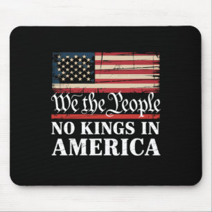 Keine Könige in Amerika Patriotic Protest T-Shirt Mousepad