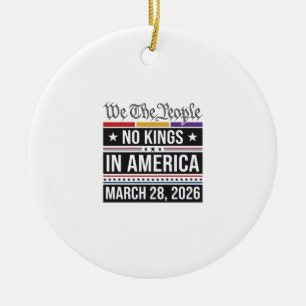 Keine Könige in Amerika Patriotisches Protest-Shir Keramik Ornament