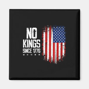 Keine Könige in Amerika seit 1776 4. Juli Indepen Magnet