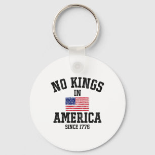 Keine Könige in Amerika seit 1776 4. Juli Patriot Schlüsselanhänger