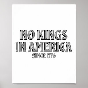 Keine Könige in Amerika seit 1776 7 Poster