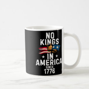 Keine Könige in Amerika seit 1776 Anti-Trump-T-Shi Kaffeetasse
