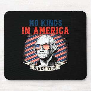 Keine Könige in Amerika seit 1776 Anti Trump T-Shi Mousepad