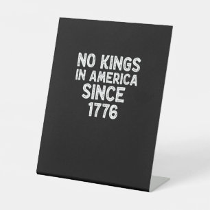 Keine Könige in Amerika seit 1776 Demokraten Patri Sockelschild