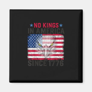 Keine Könige in Amerika seit 1776 Freedom Creative Magnet