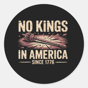 Keine Könige in Amerika seit 1776 King Free Classi Runder Aufkleber