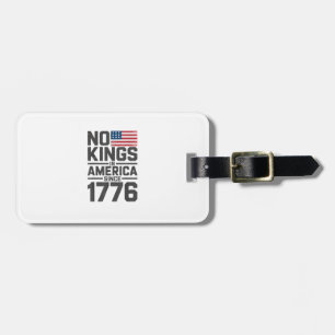 Keine Könige in Amerika seit 1776 Kreatives Design Gepäckanhänger