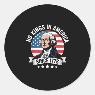 Keine Könige in Amerika seit 1776 Lustiger Freihei Runder Aufkleber