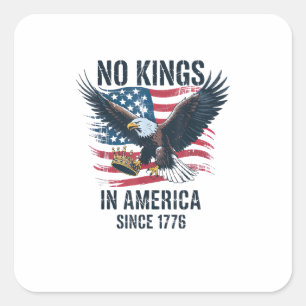 Keine Könige in Amerika seit 1776 Minimal Clean Quadratischer Aufkleber