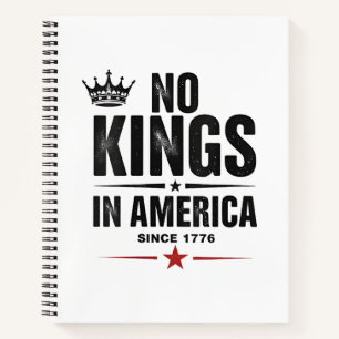 Keine Könige in Amerika seit 1776 Notizbuch