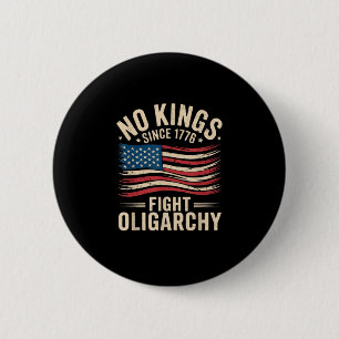 Keine Könige in Amerika seit 1776 Oligarchie Patri Button