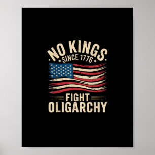 Keine Könige in Amerika seit 1776 Oligarchie Patri Poster