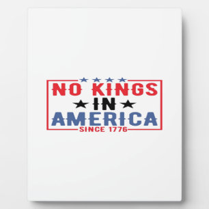 Keine Könige in Amerika seit 1776 Patriotisch Unab Fotoplatte