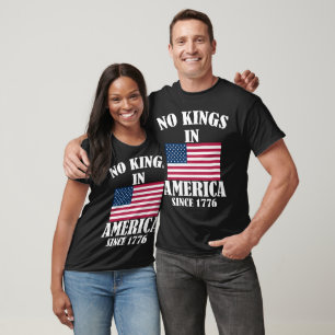 Keine Könige in Amerika seit 1776 Patriotische Fla T-Shirt