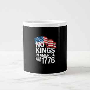 Keine Könige in Amerika seit 1776 Protest Kreative Jumbo-Tasse
