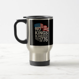 Keine Könige in Amerika seit 1776 Protest Kreative Reisebecher