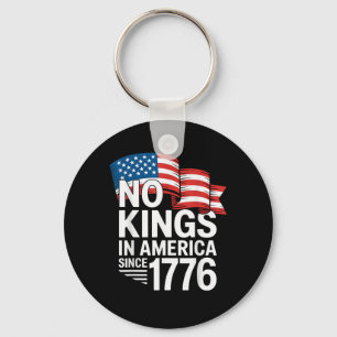 Keine Könige in Amerika seit 1776 Protest Kreative Schlüsselanhänger