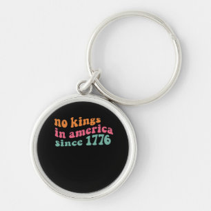 Keine Könige in Amerika seit 1776 Retro Groovy Kei Schlüsselanhänger