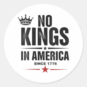 Keine Könige in Amerika seit 1776 Runder Aufkleber