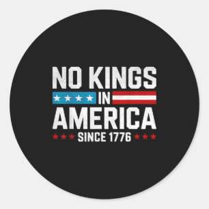 Keine Könige in Amerika seit 1776 Runder Aufkleber