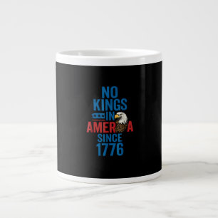 Keine Könige in Amerika seit 1776 Shirt Keine Köni Jumbo-Tasse
