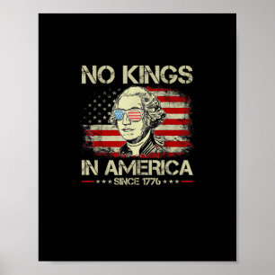 Keine Könige in Amerika seit 1776 Vintage-Flagge Poster
