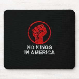 Keine Könige in Amerika seit 1776 widerstehen 8647 Mousepad