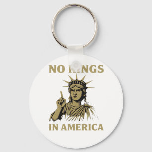 Keine Könige In Amerika Statue Von Keine Könige T Schlüsselanhänger