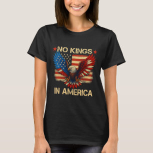 Keine Könige In Amerika USA-Flagge Demokratie Adle T-Shirt