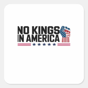 Keine Könige In Amerika USA Kreative Freizeitmode Quadratischer Aufkleber