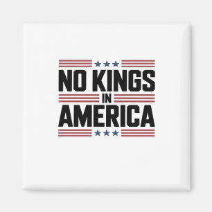 Keine Könige in Amerika USA Kreativer Stil Magnet