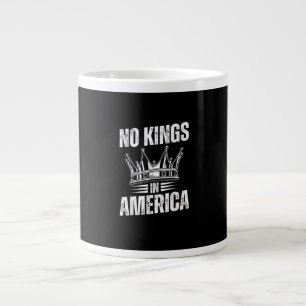 Keine Könige In Amerika Vereinigte Staaten Unabhän Jumbo-Tasse