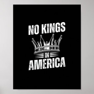 Keine Könige In Amerika Vereinigte Staaten Unabhän Poster