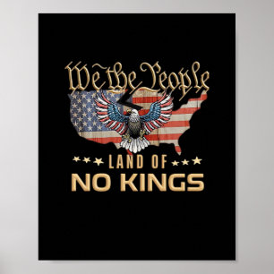 Keine Könige In Amerika We The People Kreativer St Poster