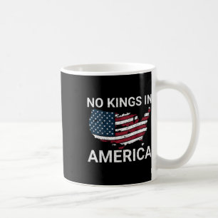 Keine Könige in Amerika, werfen Trump raus, keine Kaffeetasse