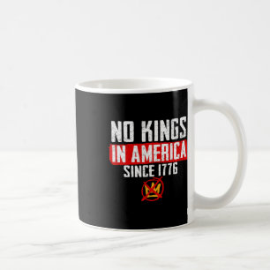 Keine Könige in Amerika widerstehen Trump Protest  Kaffeetasse