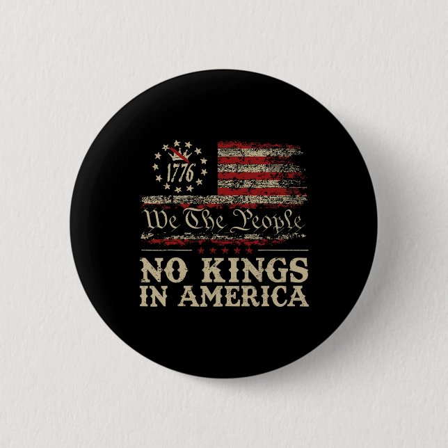 Keine Könige in Amerika Wir, das politische Shirt  Button (Vorderseite)