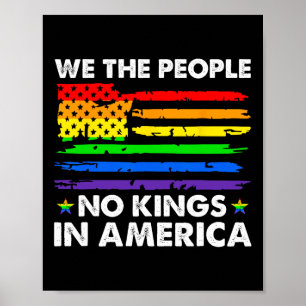 Keine Könige in Amerika Wir, das politische Shirt  Poster