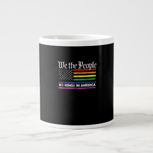 Keine Könige In Amerika Wir Das Volk Kreatives Des Jumbo-Tasse
