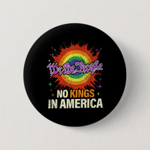 Keine Könige In Amerika Wir Das Volk Politisch Ret Button