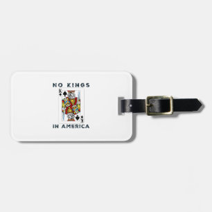 Keine Könige In Amerika Wir Das Volk Politische Cr Gepäckanhänger