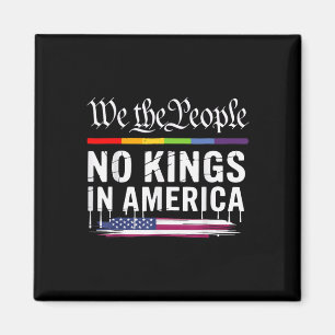 Keine Könige in Amerika, wir Menschen haben LGB Magnet