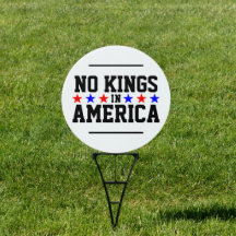 Keine Könige in Amerika Yard-Zeichen