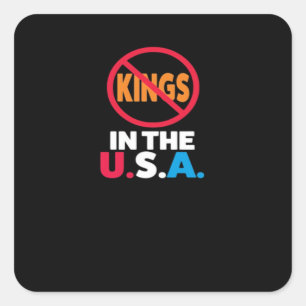 Keine Könige in den USA Quadratischer Aufkleber